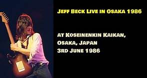 In Memory of Jeff Beck : Live in Osaka 1986 (revised)