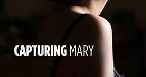 Capturing Mary Trailer