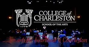 College of Charleston School of the Arts: The Artistic Heartbeat of Charleston
