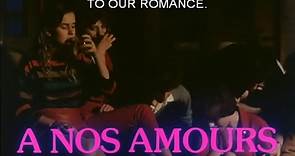 'A nuestros amores' - Tráiler oficial