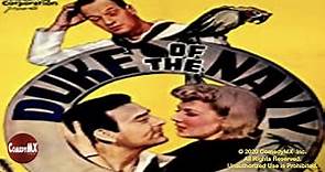 Duke of the Navy (1942) | Full Movie | Ralph Byrd, Veda Ann Borg, Stubby Kruger
