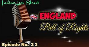 BILL OF RIGHTS 1689 Explained l The Glorious Revolution l Constitution of UK