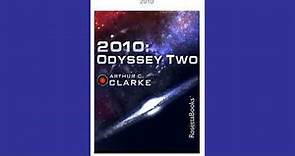 2010o2x1 2010: 2010 Odyssey Two Chapters 0 to 1 Arthur C. Clarke