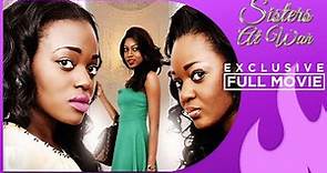 Sisters at War - Exclusive Nollywood Passion Full Movie