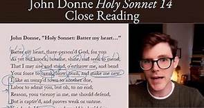 John Donne | Holy Sonnet 14 & Donne's Psychological Intensity | Close Reading & Analysis