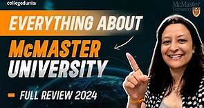 McMaster University Full Review 2023 | Expert Advice & Tips | Admission, Courses and Placement