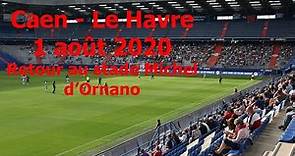 Retour au stade Michel d'Ornano pour Caen - Le Havre le 1 août 2020