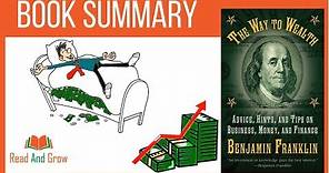 The Way to Wealth Benjamin Franklin - Animated Book Summary