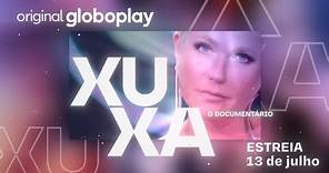 Xuxa, O Documentário | Teaser | Original Globoplay #XuxaNoGloboplay #XuxaODocumentário