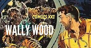 Wally Wood Cómics XXI
