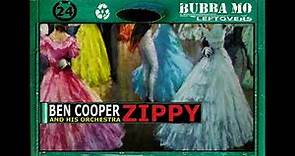 Ben Cooper And His Orchestra - Zippy