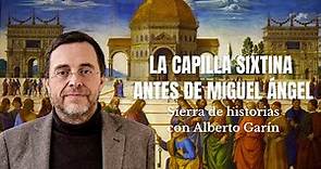 Capilla Sixtina antes de Miguel Angel