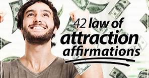 42 Essential Law Of Attraction Affirmations [POWERFUL!]
