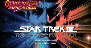Star Trek III :The Search For Spock (1984) Retrospective / Review
