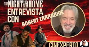 Robert Carradine - The Night they came home - Entrevista