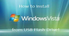Windows Vista - Installation from a USB Flash Drive