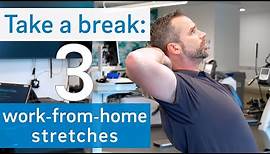 3 Stretches to Loosen Work-From-Home Body Stiffness