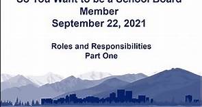 School Board Member Roles and Responsibilities Pt 1