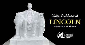 LINCOLN: TODO LO QUE SOMOS | Video Institucional 2023