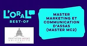 UNIVERSITE PARIS 2 PANTHEON ASSAS - Best-Of - Master Marketing et Communication d'ASSAS (Master MC2)