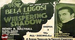 Whispering Shadow (1933) | Complete Serial - All 12 Chapters | Bela Lugosi