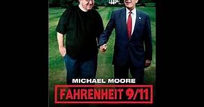 Michael Moore's “Fahrenheit 9/11” + Q&A - ENCORE
