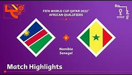 Namibia v Senegal | FIFA World Cup Qatar 2022 Qualifier | Match Highlights