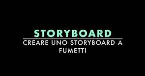 Storyboard: creare uno storyboard a fumetti