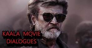 Kaala Movie dialogues 2018