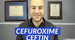 Cefuroxime (Ceftin) - Pharmacist Review - Uses, Dosing, Side Effects