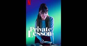 Private Lesson - Official Trailer © 2022 Comedy, Romance