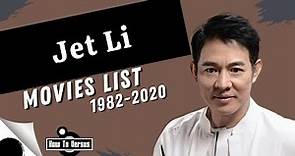 Jet Li | Movies List (1982-2020)