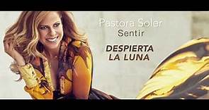 Pastora Soler - Despierta la Luna (Lyric Video)