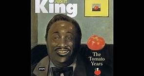 Albert King - The Tomato Years (Full album)