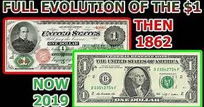 Full Evolution Of The One Dollar Bill - From 1862 to Today