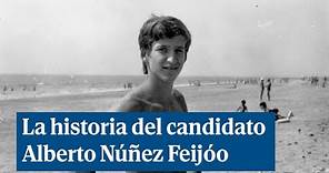 La historia del candidato Alberto Núñez Feijóo