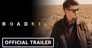 ROADKILL - Official Trailer (2023)