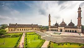 The Heritage Arc: Lucknow in Time-Lapse | UP Tourism