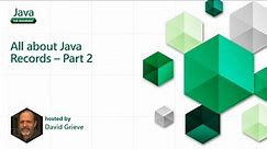 All about Java Records – Part 2 | Java for Beginners