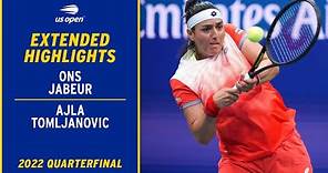 Ons Jabeur vs. Ajla Tomljanovic Extended Highlights | 2022 US Open Quarterfinal