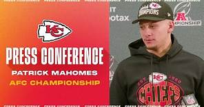 Patrick Mahomes: “We always had everything in front of us” | AFC Championship Press Conference