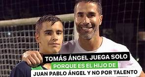 Tomás Ángel juega en el Atlético Nacional solo porque es el hijo de Juan Pablo Ángel