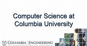 Computer Science at Columbia University