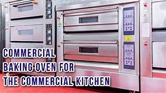 Commercial Baking Oven For the Commerical Kitchen