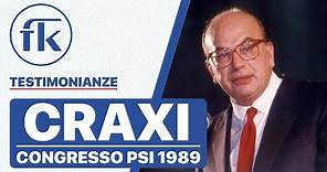 Bettino Craxi: intervento INTEGRALE al 45° Congresso del PSI (Milano, 1989)