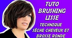 BRUSHING LISSE - TECHNIQUE DE COIFFURE PROFESSIONNELLE