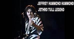 JEFFREY HAMMOND HAMMOND JETHRO TULL LEGEND
