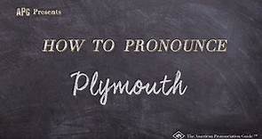 How to Pronounce Plymouth (Real Life Examples!)