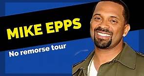 MIKE EPPS || NO REMORSE TOUR - FULL SHOW
