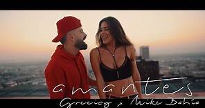 Greeicy ft Mike Bahía - Amantes (Video Oficial)